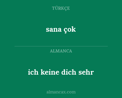 sana çok - ich keine dich sehr