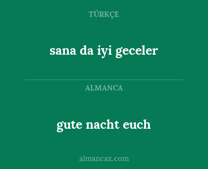 gute nacht euch - sana da iyi geceler