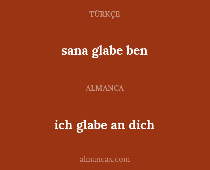 sana glabe ben - ich glabe an dich