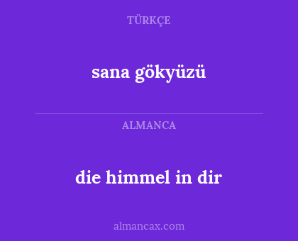 die himmel in dir - sana gökyüzü