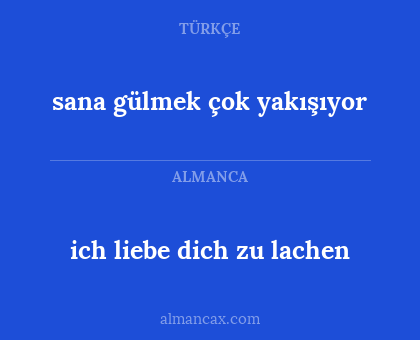 sana gülmek çok yakışıyor - ich liebe dich zu lachen
