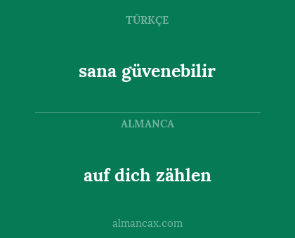 auf dich zählen - sana güvenebilir