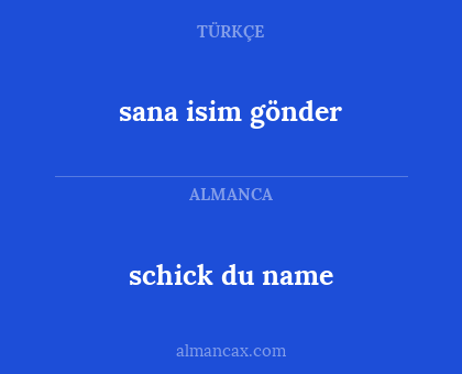 schick du name - sana isim gönder