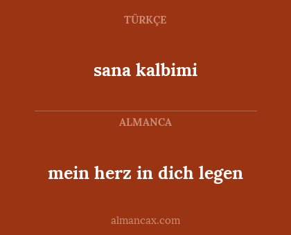 sana kalbimi - mein herz in dich legen