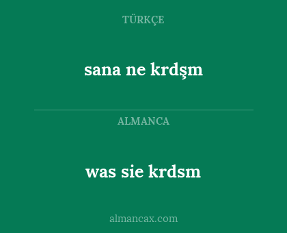 was sie krdsm - sana ne krdşm