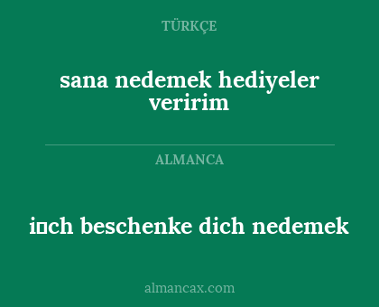 i̇ch beschenke dich nedemek - sana nedemek hediyeler veririm