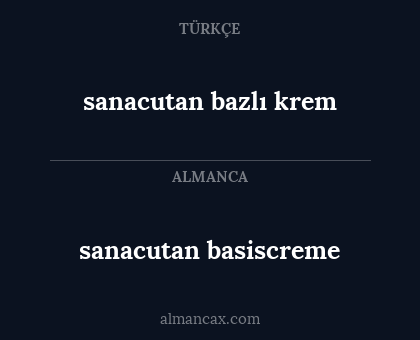 sanacutan basiscreme - sanacutan bazlı krem