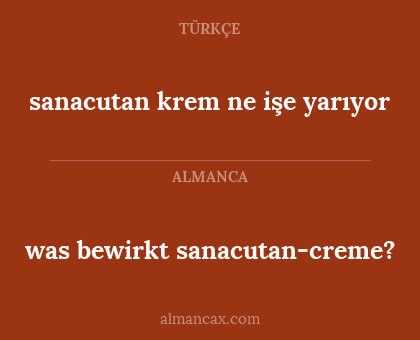was bewirkt sanacutan-creme? - sanacutan krem ne işe yarıyor