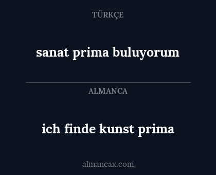 ich finde kunst prima - sanat prima buluyorum