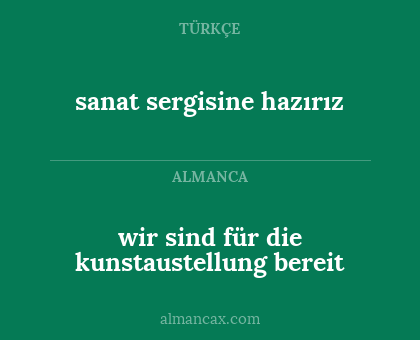 sanat sergisine hazırız - wir sind für die kunstaustellung bereit