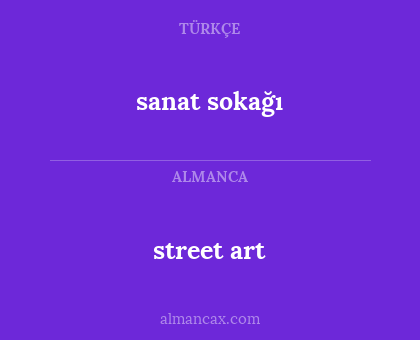 street art - sanat sokağı