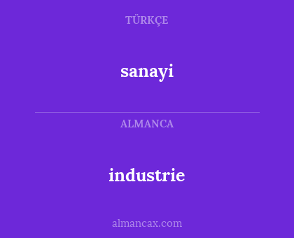 industrie - sanayi