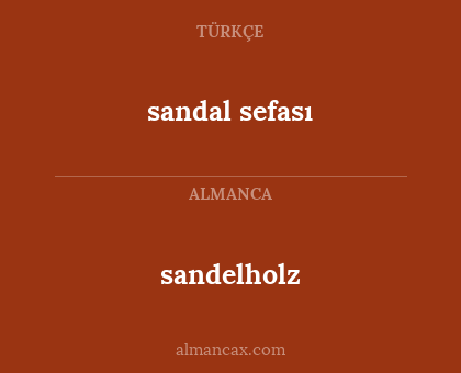 sandelholz - sandal sefası