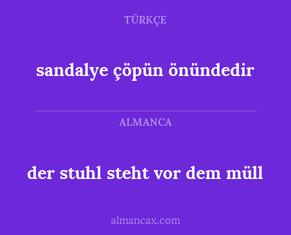 sandalye çöpün önündedir - der stuhl steht vor dem müll