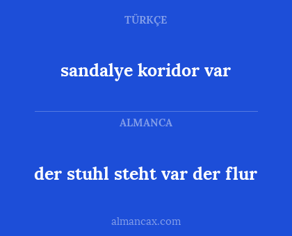 der stuhl steht var der flur - sandalye koridor var