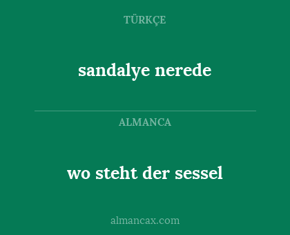 sandalye nerede - wo steht der sessel
