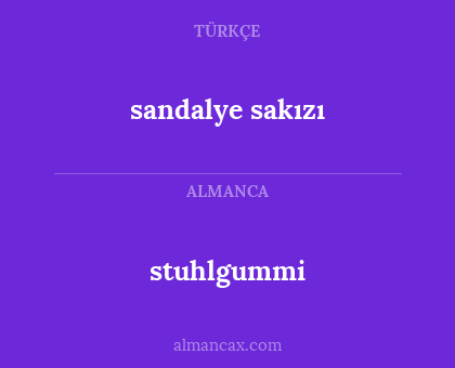 sandalye sakızı - stuhlgummi