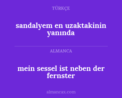 mein sessel ist neben der fernster - sandalyem en uzaktakinin yanında