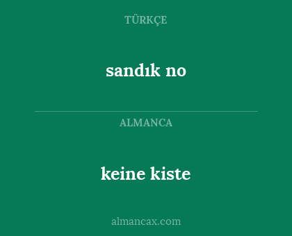 sandık no - keine kiste