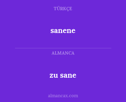 sanene - zu sane