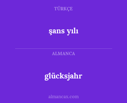 glücksjahr - şans yılı