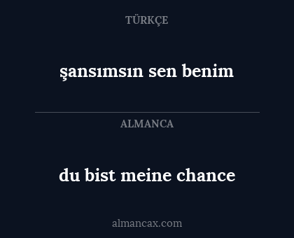 şansımsın sen benim - du bist meine chance
