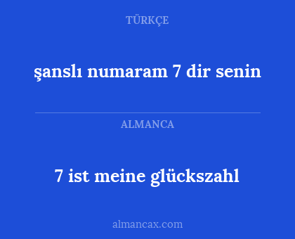 7 ist meine glückszahl - şanslı numaram 7 dir senin