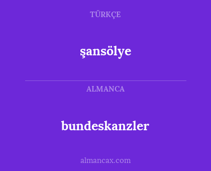 şansölye - bundeskanzler