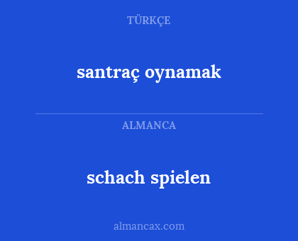 schach spielen - santraç oynamak