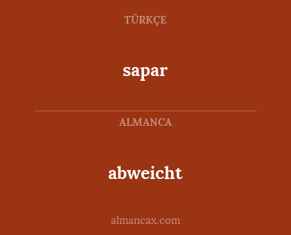 abweicht - sapar