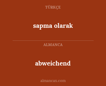 abweichend - sapma olarak