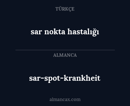 sar-spot-krankheit - sar nokta hastalığı
