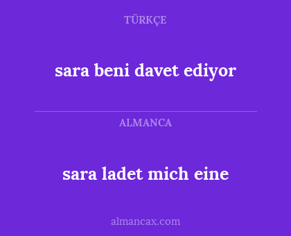 sara ladet mich eine - sara beni davet ediyor