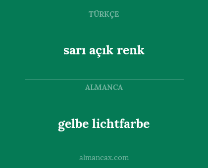gelbe lichtfarbe - sarı açık renk