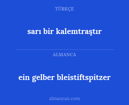 sarı bir kalemtraştır - ein gelber bleistiftspitzer