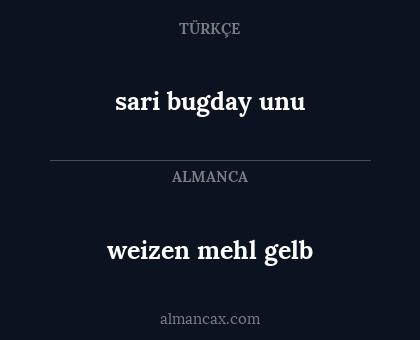 weizen mehl gelb - sari bugday unu