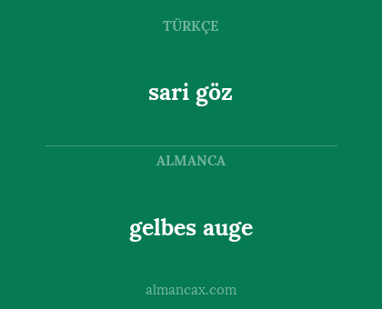 sari göz - gelbes auge