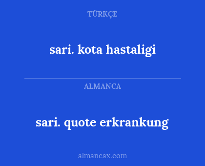 sari. quote erkrankung - sari. kota hastaligi