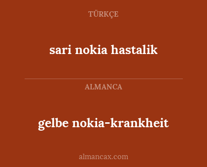 gelbe nokia-krankheit - sari nokia hastalik