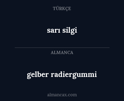 sarı silgi - gelber radiergummi