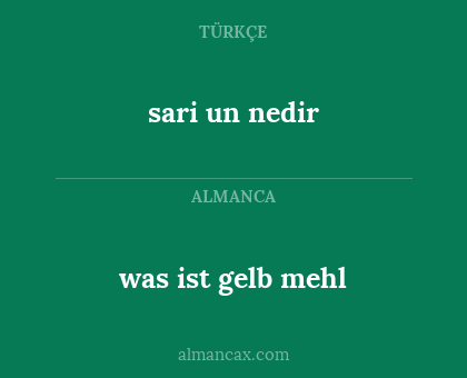 sari un nedir - was ist gelb mehl