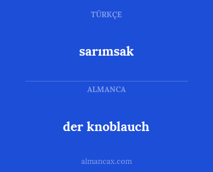 der knoblauch - sarımsak