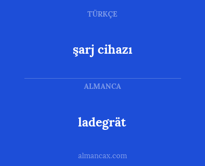 ladegrät - şarj cihazı