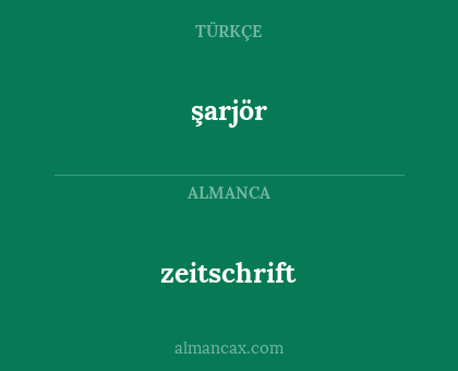zeitschrift - şarjör