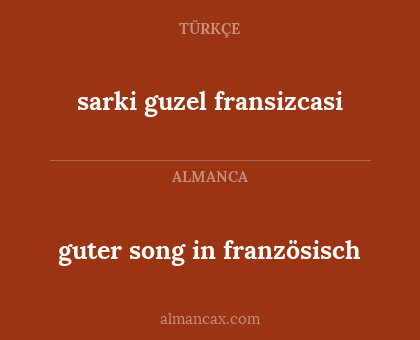 sarki guzel fransizcasi - guter song in französisch