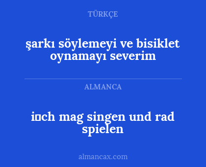 şarkı söylemeyi ve bisiklet oynamayı severim - i̇ch mag singen und rad spielen