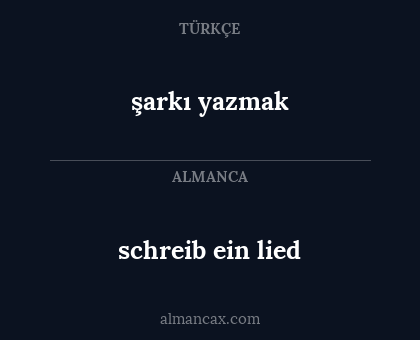 schreib ein lied - şarkı yazmak
