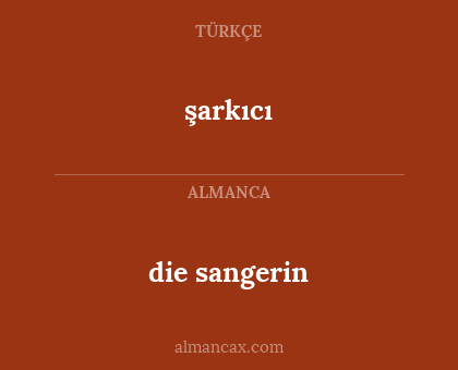 die sangerin - şarkıcı