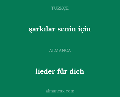 lieder für dich - şarkılar senin için