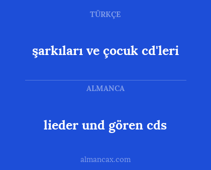 lieder und gören cds - şarkıları ve çocuk cd'leri